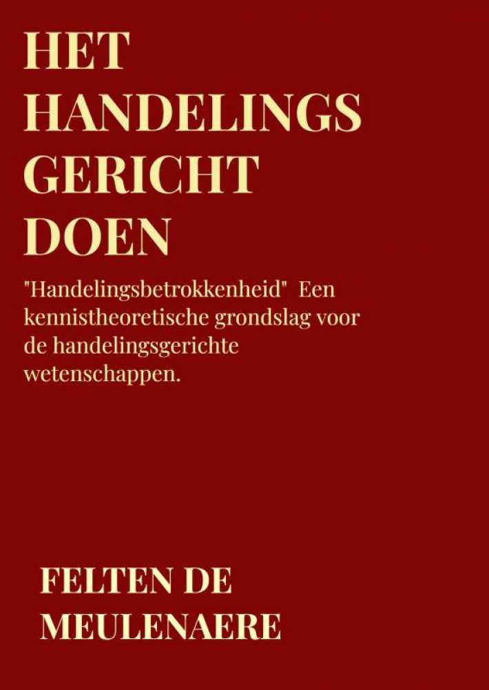 Het handelingsgericht doen Het handelingsgericht doen