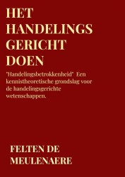 Het handelingsgericht doen Het handelingsgericht doen