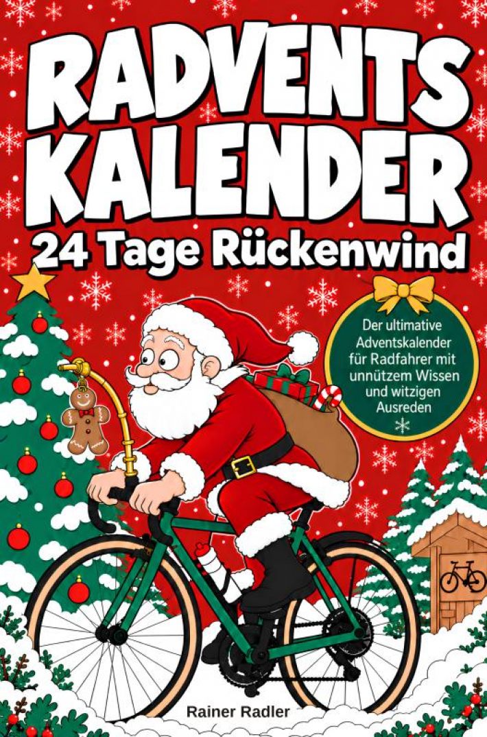 Radventskalender - 24 Tage Rückenwind Radventskalender - 24 Tage Rückenwind