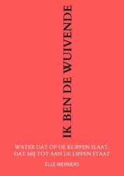 IK BEN DE WUIVENDE
