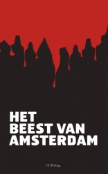 Het Beest van Amsterdam Het Beest van Amsterdam