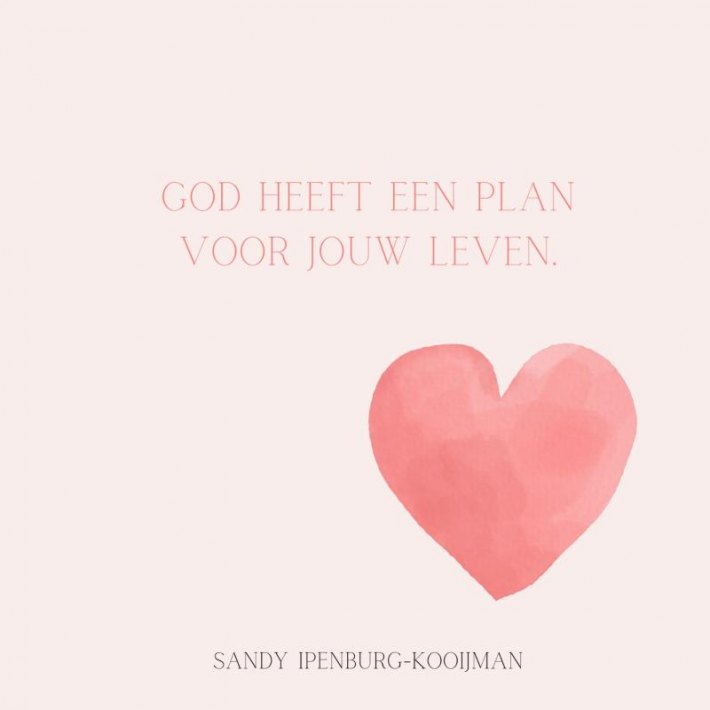 God heeft een plan voor jouw leven