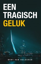 Een tragisch geluk &bullet; Een tragisch geluk