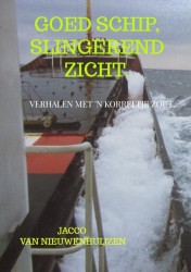 Goed schip, slingerend zicht.