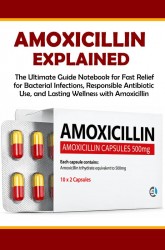 Amoxicillin Explained
