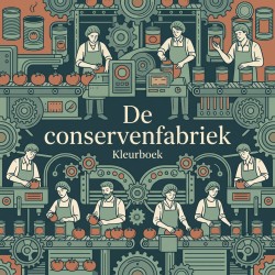 De conservenfabriek