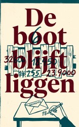 De boot blijft liggen
