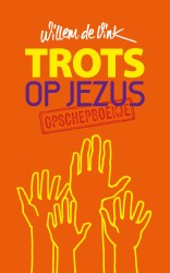 Trots op Jezus