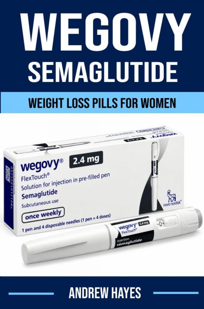 Wegovy (Semaglutide) Weight Loss Pills For Women