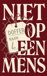Niet op een mens