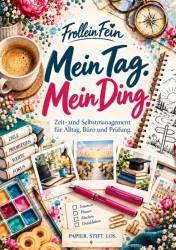 Mein Tag. Mein Ding.