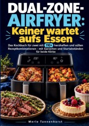 Dual-Zone-Airfryer: Keiner wartet aufs Essen